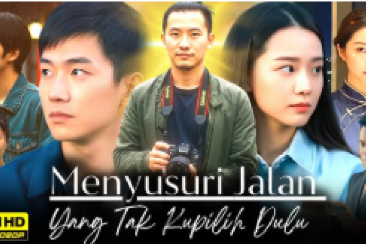 Menyusuri Jalan Yang Tak Kupilih Dulu Episode 1 Subtitle/Dubber Indonesia, Link Asli Nonton Drama Short China Tanpa Buffering