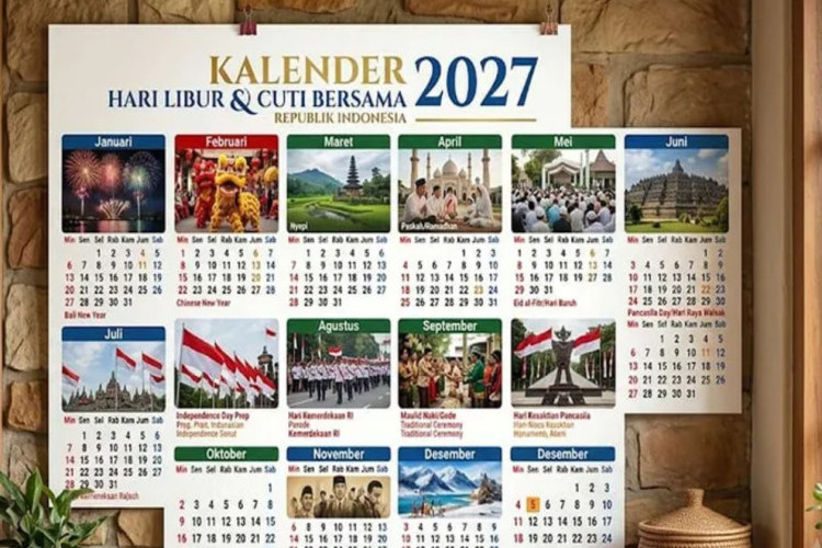 26 Daftar Libur Nasional Hingga Cuti Bersama Tahun 2027, Terlengkap Cek Disini Untuk Nikmati Libur Panjang!
