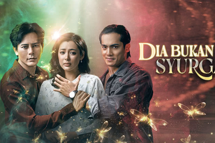 Nonton Drama Dia Bukan Syurga (2025) Full Episode Subtitle Indonesia, Kisah Cinta Nuha Penuh Kebimbangan!