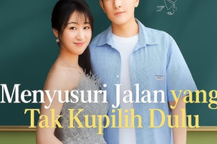 Link Nonton Drama China Menyusuri Jalan Yang Tak Kupilih Dulu Full Episode Subtitle/Dubber Indonesia, Bertahan atau Tidak Sama Sekali?