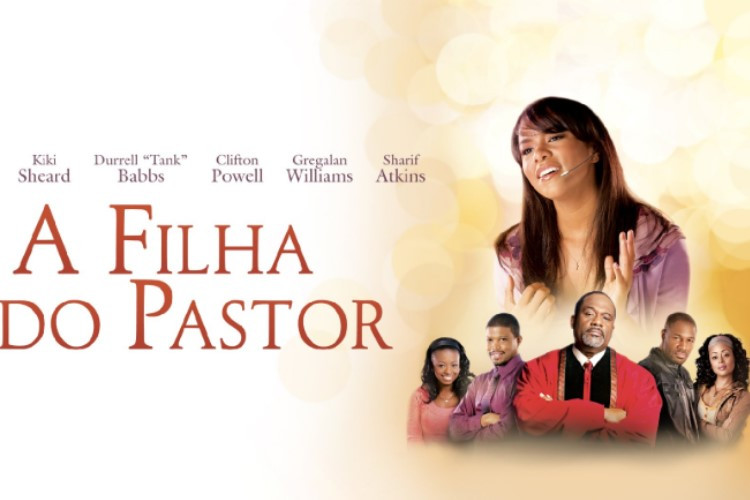 Filme Sinopse A Filha do Pastor Cantor Talentoso Que Decide Abandonar A Vida Religiosa