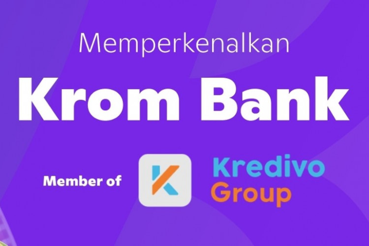 Bank Digital Krom dari Kredivo Resmi Rilis, Tawarkan Bunga Deposito Tinggi Untuk Gaet Nasabah Milenial