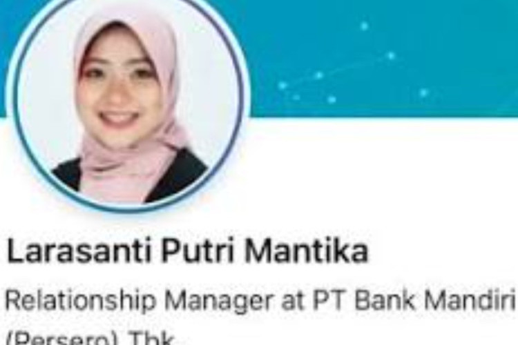 Profil dan Biodata Larasanti Putri Mantika, Manager Bank Mandiri yang Viral Diduga 