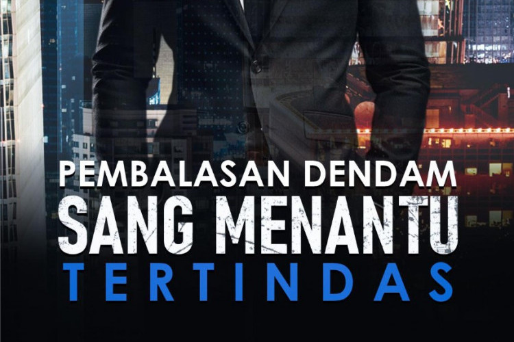 GRATIS! Baca Novel Pembalasan Dendam Sang Menantu Tertindas Full Chapter Bahasa Indonesia, Kebangkitan Pria yang Alami Pengkhianatan