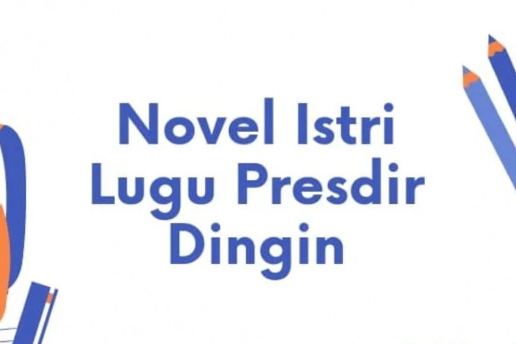 Baca Novel Istri Lugu Presdir Dingin Full Chapter Bahasa Indonesia, Kisah Nia Bersama CEO Dingin Duda 1 Anak!