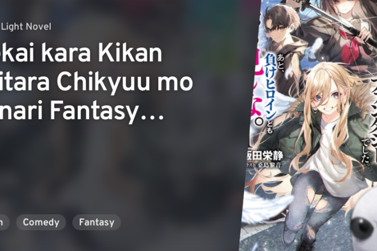 Link Baca Novel Isekai kara Kikan Shitara Chikyuu mo Kanari Fantajii Deshita Full Chapter Sub Indonesia, Petualangan Natsuki Yura!