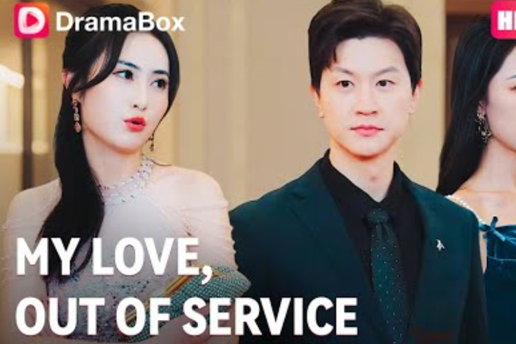 Link Nonton Drama China My Love Out Of Service Full Episode Sub Indo, Akhir Dari Sebuah Pernikahan Kontrak