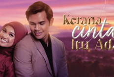 Nonton Drama Malaysia Kerana Cinta Itu Ada Full Episode 1-28 Sub Indo, Link Download Lengkap Klik Disini