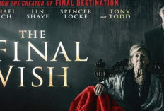 SERAM! Nonton Film The Final Wish (2018) Full Movie Sub Indo, Terors Sebuah Benda Terkutuk Misterius!