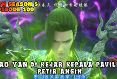 Nonton Battle Through the Heavens Season 5 Episode 100 SUB INDO, Sudah Tayang! Tampilkan Aksi Memukau