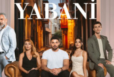 Nonton Drama Turki Yabani (2023) Full Episode Sub Indonesia, Bergantung Pada Sosok Dokter Ajaib Untuk Mengubah Hidup
