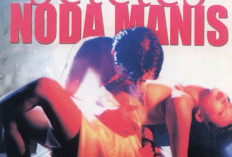 Top 5 Film Indonesia Jaman Dulu Dewasa 18+, Ada Mulai Setetes Noda Manis hingga Kabut Asmara