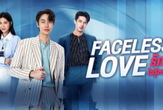 RILIS! Nonton Drama Faceless Love (2023) Episode 1-2 Sub Indonesia, Mirin Asisten Baru Vikij Siap Menemani!