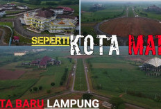 Pembangunan Calon Ibukota Lampung Terbengkalai, Anggaran Dana Rp 300 Miliar Lebih Terungkap! 