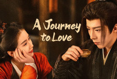 Nonton Drama A Journey to Love (2023) Episode 15-16 SUB INDO, Tayang Malam Ini! 3 Desember 2023