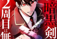 The Dark Swordsman Returns Full Chapter Bahasa Indonesia, Secercah Harapan Ketika Perang yang Berlangsung di Ambang Kehancuran