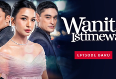 Link Nonton Series Wanita Istimewa Episode 7-8, Hubungan Alisia Rinita dan Randy Pangalila Makin Romantis