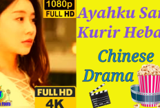 Nonton Drama Ayahku Sang Kurir Hebat! Full Episode Subtitle Indonesia, Kisah Perjuangan Hebat Seorang Ayah!