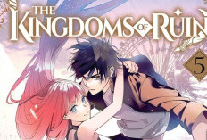 Link Baca The Kingdom of Ruin Bahasa Indonesia Full Chapter Lengkap Dengan Sinopsis dan Jadwal Updatenya 