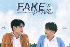 Link Nonton Drama BL Fake Love (2023) Sub Indo Full Eps 1-2, Masih Satu Produksi dengan Serial My Universe di GMMTV