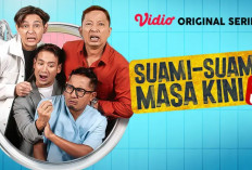 Nonton Series Suami-Suami Masa Kini Season 3 Episode Lengkap Gratis Tanpa Login, Ringgo CS Kembali Berulah!