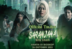 Serem! Nonton Film Saranjana: Kota Ghaib (2023) Full Movie Kualitas HD, Cerita Urban Legend Kalimantan Selatan