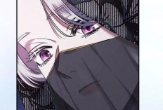 Komik Who Stole the Empress Bagian 46: Spoiler, Jadwal Rilis dan Link Baca