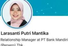 Profil dan Biodata Larasanti Putri Mantika, Manager Bank Mandiri yang Viral Diduga 