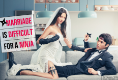Nonton Drama Marriage is Difficult for a Ninja (2023) Full Episode Bahasa Indonesia, Kisah Dua Musuh yang Menjalin Cinta