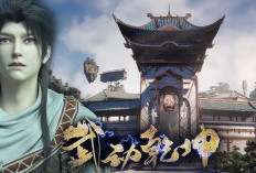 Rilis 2 Episode! Nonton Martial Universe Season 4 (2023) SUB INDO, Lin Dong Siap Menjelajah Dunia Baru