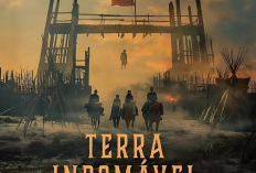 Assistir Terra Indomável (2025) Legendado Em Portuguêse (BR) Episódios Completo 1-6, A Luta pela Liberdade