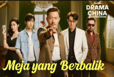 Nonton Drama Meja Yang Berbalik (2025) Full Movie HD Sub Indonesia, Kisah Cinta Sang Ayah yang Tak Terganti!