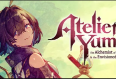 Link Download Atelier Yumia for PC PS 4 & 5 Terbaru, Jelajahi Petualangan Baru yang Belum Pernah Ada
